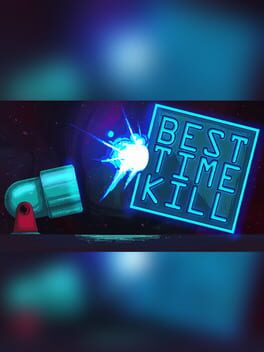 Best Time Kill