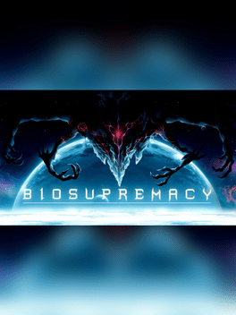 Biosupremacy