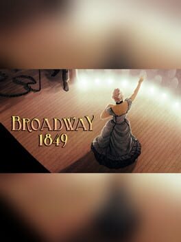 Broadway: 1849 Game Cover Artwork