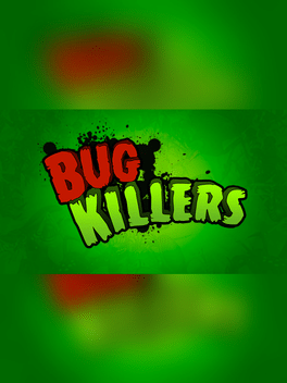 Bug Killers