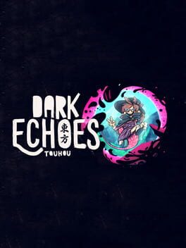 Touhou Dark Echoes