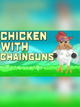Chicken with Chainguns Game Cover Artwork