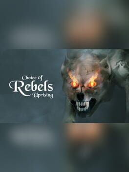 Choice of Rebels: Uprising Game Cover Artwork