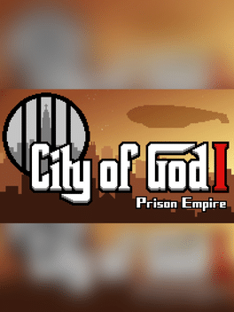 City of God I: Prison Empire