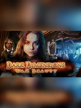 Image de couverture Dark Dimensions: Wax Beauty - Collector's Edition