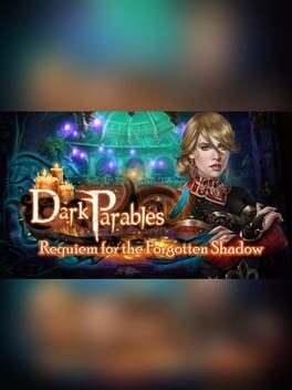 Dark Parables: Requiem for the Forgotten Shadow - Collector's Edition