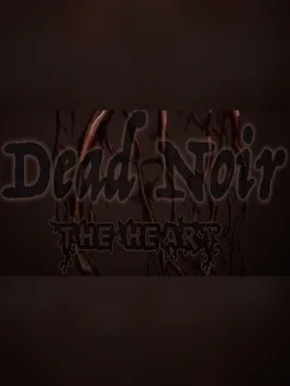 Dead Noir the Heart