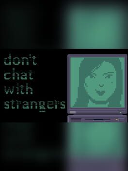 Don't Chat With Strangers Game Cover Artwork