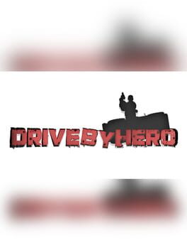 Drive By Hero Game Cover Artwork