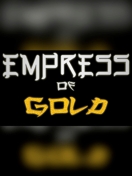 Empress of Gold