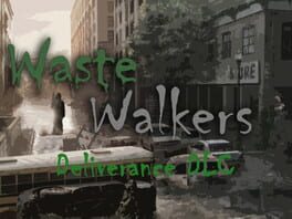 Waste Walkers Deliverance