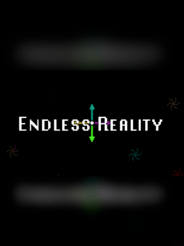 Endless Reality