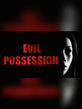 Evil Possession