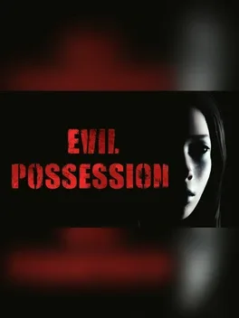 Evil Possession