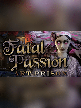 Fatal Passion: Art Prison - Collector's Edition