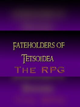 Fateholders of Tetsoidea Game Cover Artwork