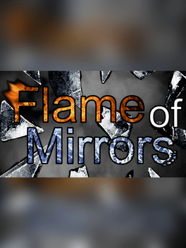 Flame of Mirrors