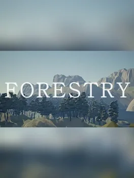 Forestry