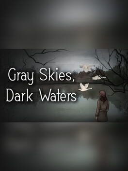 Gray Skies, Dark Waters Game Cover Artwork