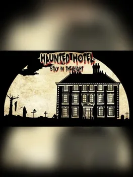 Haunted Hotel: Stay in the Light