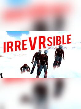 IrreVRsible Game Cover Artwork