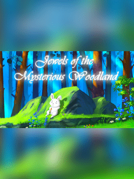 Jewels of the Mysterious Woodland