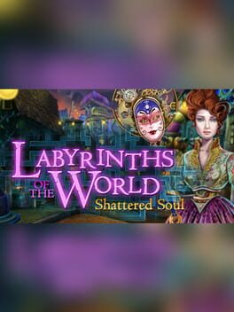 Labyrinths of the World: Shattered Soul - Collector's Edition