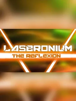 Laseronium: The Reflexion