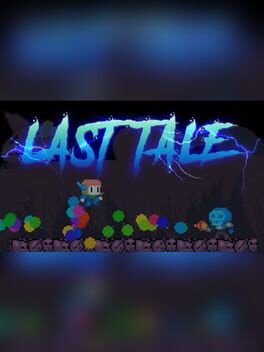 Last Tale Game Cover Artwork