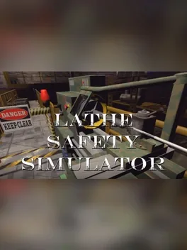 Lathe Safety Simulator