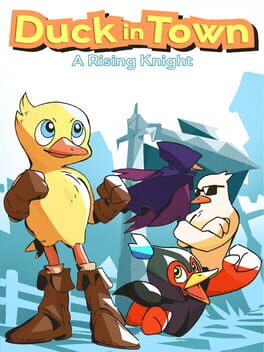 Duck in Town: A Rising Knight Game Cover Artwork
