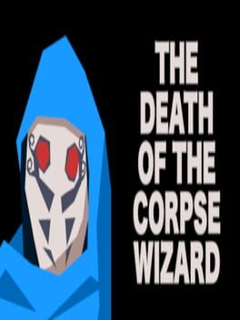 The Death of the Corpse Wizard