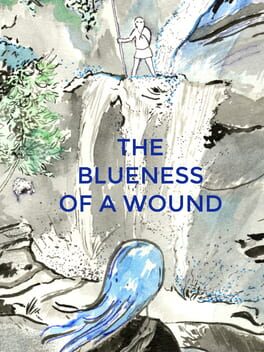 The Blueness of a Wound Game Cover Artwork