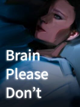 Brain Please Don't Game Cover Artwork