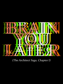 Brain You Later Cover