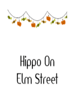 Hippo on Elm Street