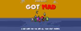 Everybody Got Mad