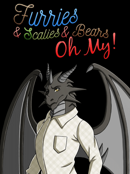 Furries & Scalies & Bears OH MY!