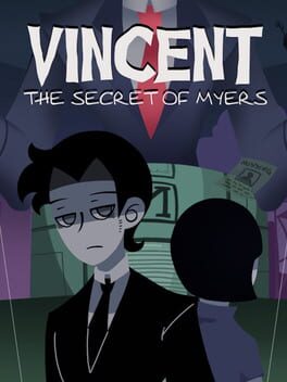 Vincent: The Secret of Myers