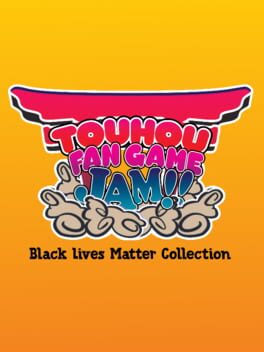 Touhou Fan Game Jam Black Lives Matter Collection