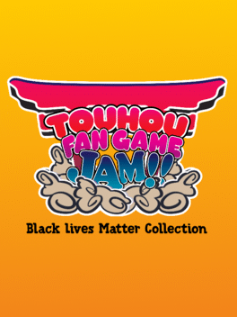 Touhou Fan Game Jam Black Lives Matter Collection