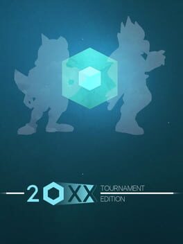 20XX: Tournament Edition