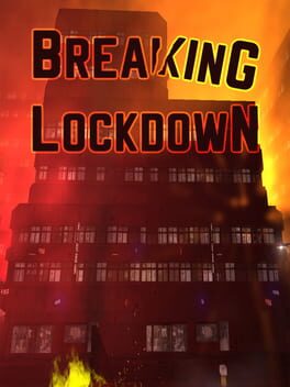 Breaking Lockdown