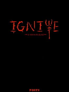 Ignite: Dying Flame