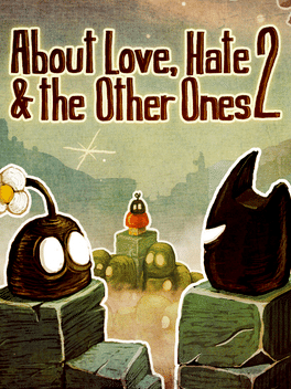 About Love, Hate & the Other Ones 2