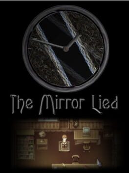 The Mirror Lied