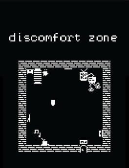 Discomfort Zone