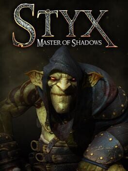 Styx: Master of Shadows Game Cover Artwork