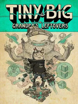 Tiny and Big: Grandpa's Leftovers game cover