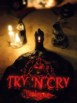 Try 'n Cry: Prologue